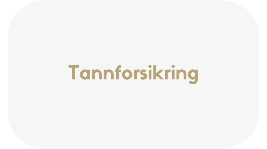 Tannforsikring: Beskytt Dine Tenner og Din Lommebok